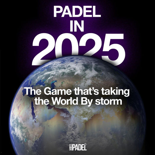 Padel in 2025:The Game That’s Taking the World by Storm